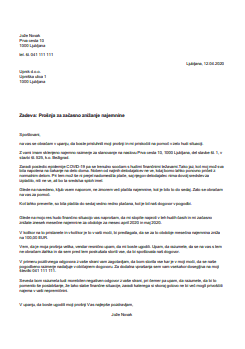 Prošnja za znižanje ali oprostitev plačila najemnine - S tem obrazcem izdelate prošnjo, s katero najemnik zaprosi svojega najemodajalca, da mu pomaga z znižanjem, odlogom ali obročnim plačilom najemnine.